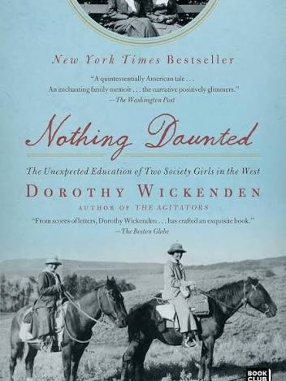 Nothing Daunted by Dorothy Wickenden Book